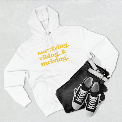 SURVIVING VIBING THRIVING Unisex Premium Pullover Hoodie