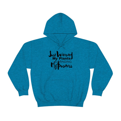 Watering My Plants & Minding My Business Unisex Heavy Blend™ Hooded Sweatshirt