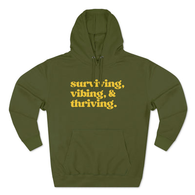 SURVIVING VIBING THRIVING Unisex Premium Pullover Hoodie